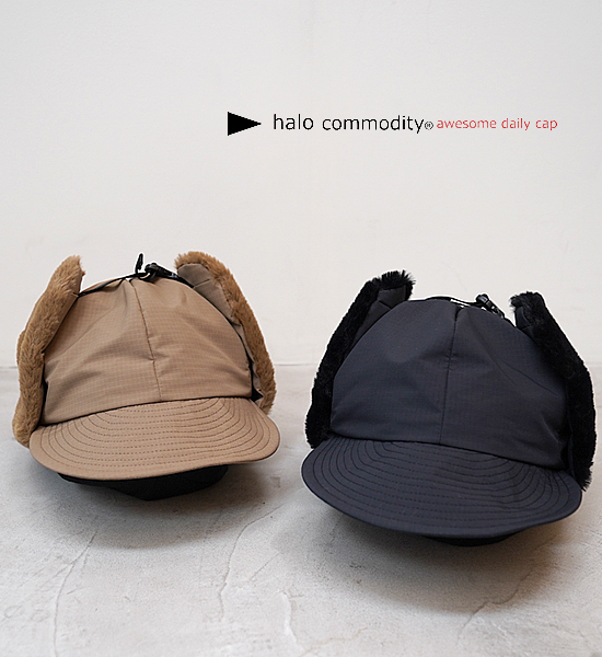 【halo commodity】ハロコモディティ Shed Flap Cap "2Color"