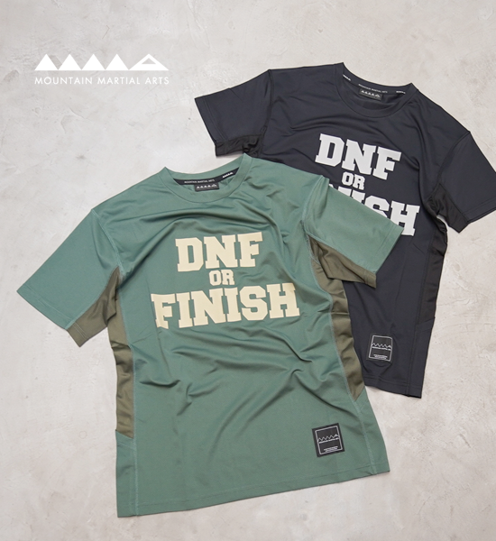 【Mountain Martial Arts】マウンテンマーシャルアーツ unisex MMA DNF OR FINISH Tee “2Color” ※ネコポス可