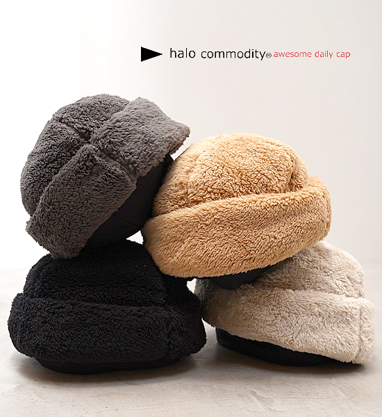 【halo commodity】ハロコモディティ Kuna Fleece Cap "3Color"